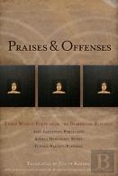 Praises & Offenses