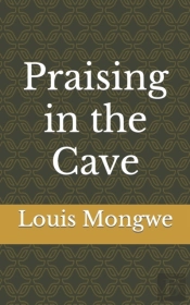Praising In The Cave