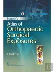 Prakashs Atlas Of Orthopaedic Surgical