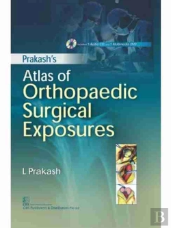 Bertrand.pt - Prakashs Atlas Of Orthopaedic Surgical