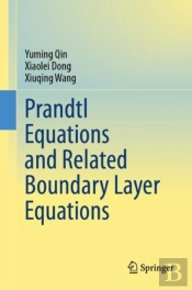 Prandtl Equations And Related Boundary Layer Equations
