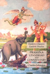 Prashna Upanishad And Commentary