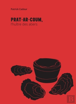 Bertrand.pt - Prat-Ar-Coum ; L'Huitre Des Abers