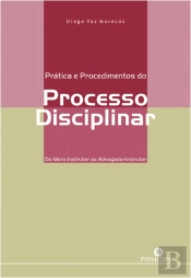 Prática e Procedimentos do Processo Disciplinar