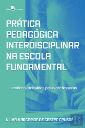 Prática Pedagógica Interdisciplinar Na Escola Fundamental