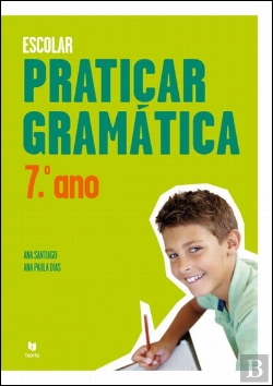 Bertrand.pt - Praticar Gramática 7º Ano