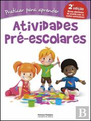Praticar para Aprender - Atividades Pré-Escolares