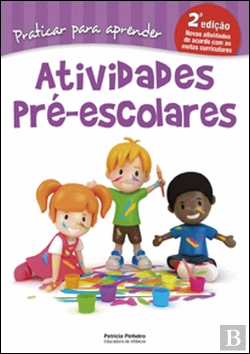 Bertrand.pt - Praticar para Aprender - Atividades Pré-Escolares
