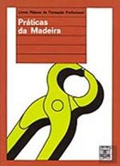 Práticas da Madeira