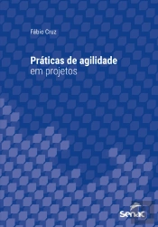 Práticas De Agilidade Em Projetos