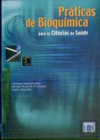 Práticas de Bioquímica para as Ciências da Saúde