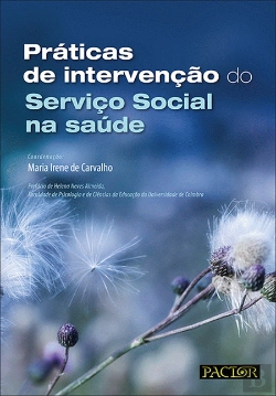 Bertrand.pt - Práticas de Intervenção do Serviço Social na Saúde