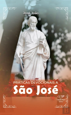 Bertrand.pt - Práticas Devocionais De São José