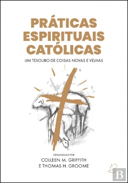 Bertrand.pt - Práticas Espirituais Católicas