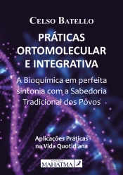 Práticas Ortomolecular e Integrativa - Livro II