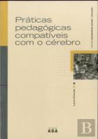 Práticas Pedagógicas Compatíveis com o Cérebro