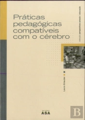 Práticas Pedagógicas Compatíveis com o Cérebro