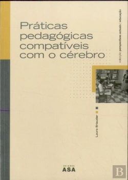 Bertrand.pt - Práticas Pedagógicas Compatíveis com o Cérebro