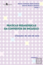 Práticas Pedagógicas Em Contextos De Inclusão