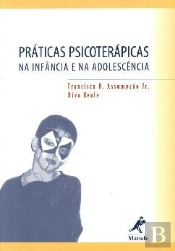 Práticas Psicoterápicas na Infância e na Adolescência
