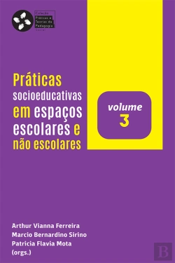 Bertrand.pt - Práticas Socioeducativas Em Espaços Escolares E Não Escolares