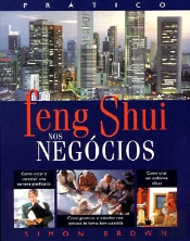 Prático Feng Shui nos Negócios