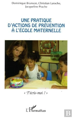 Bertrand.pt - Pratique D'Actions De Prevention A L'Ecole Maternelle ; T'Ecris-Moi ?