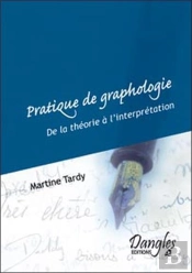 Pratique De Graphologie