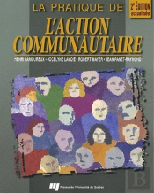 Pratique De L Action Communautaire - 2e Edition