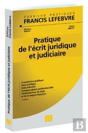 Pratique De L Ecrit Juridique Et Judiciaire