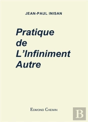 Pratique De L Infiniment Autre