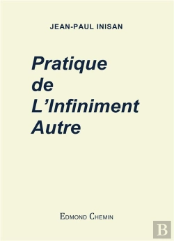 Bertrand.pt - Pratique De L Infiniment Autre