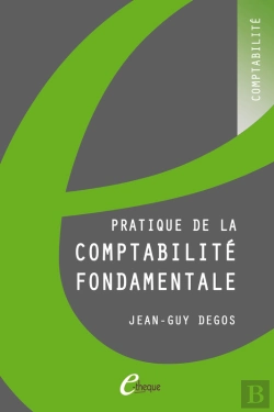 Bertrand.pt - Pratique De La Comptabilite Fondamentale