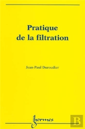 Pratique De La Filtration