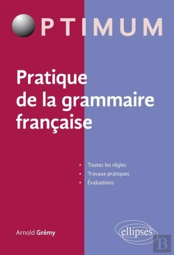 Bertrand.pt - Pratique De La Grammaire Francaise