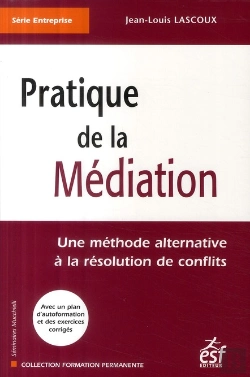 Bertrand.pt - Pratique De La Médiation ; Une Méthode Alternative À La Résolution De Conflits (Édition 2009)