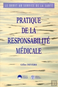 Bertrand.pt - Pratique De La Responsabilité Médicale