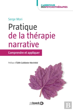 Bertrand.pt - Pratique De La Thérapie Narrative ; Comprendre Et Appliquer