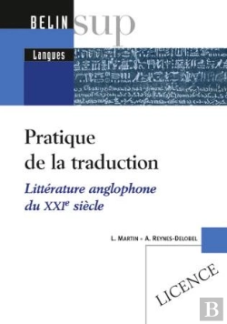 Bertrand.pt - Pratique De La Traduction ; Littérature Anglophone Du Xxi Siècle ; Licence