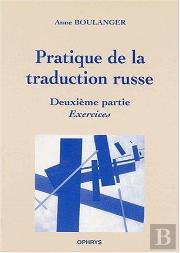 Pratique De La Traduction Russe T.2 ; Exercices