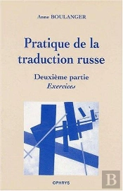 Pratique De La Traduction Russe T.2 ; Exercices
