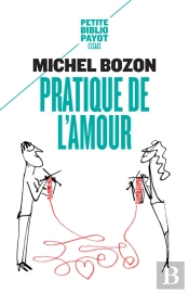 Pratique De L'Amour ; Le Plaisir Et L'Inquiétude