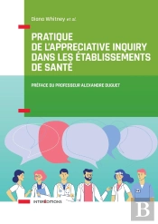Pratique De L'Appreciative Inquiry Dans Les Établissements De Santé