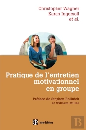 Pratique De L'Entretien Motivationnel En Groupe