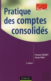 Pratique Des Comptes Consolidés (5e Édition)