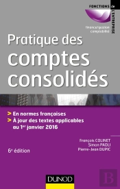 Pratique Des Comptes Consolidés (6e Édition)