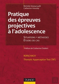 Bertrand.pt - Pratique Des Épreuves Projectives À L'Adolescence (2e Édition)