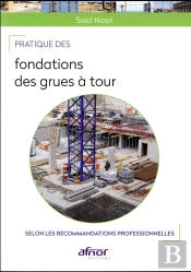Pratique Des Fondations Des Grues A Tour