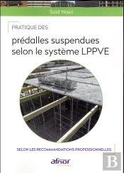 Pratique Des Predalles Suspendues Selon Le Systeme L.P.P.V.E.