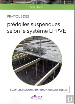 Bertrand.pt - Pratique Des Predalles Suspendues Selon Le Systeme L.P.P.V.E.